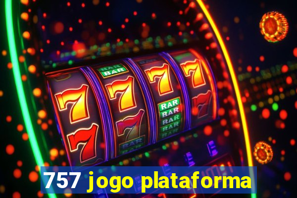 757 jogo plataforma